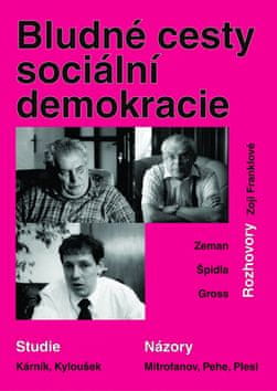 Zoja Franklová: Bludné cesty sociální demokracie
