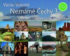 Václav Vokolek: Neznámé Čechy - Posvátná místa severozápadních Čech 3.