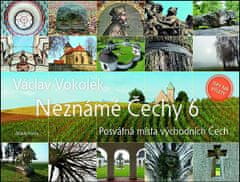 Václav Vokolek: Neznámé Čechy 6 - Posvátná místa východních Čech