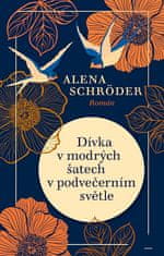 Alena Schröder: Dívka v modrých šatech v podvečerním světle