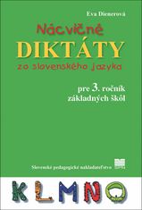 Eva Dienerová: Nácvičné diktáty zo slovenského jazyka pre 3. ročník základných škôl