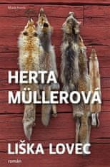 Líška lovec - Herta Müllerová