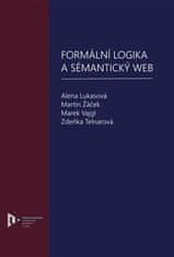  Alena Lukasová;Martin Žáček;Marek: Formální logika a sémantický web