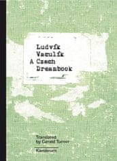 Ludvík Vaculík: A Czech Dreambook