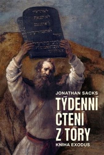 Jonathan Saks: Týdenní čtení z Tóry: kniha Exodus