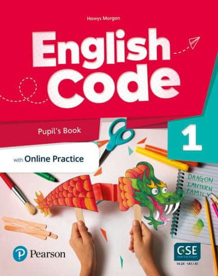 Hawys Morgan: English Code 1 Pupil´ s Book with Online Access Code