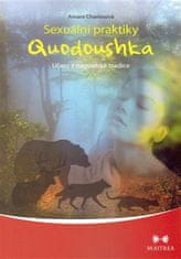 Maitrea Sexuálne praktiky Quodoushka - Amara Charlesová