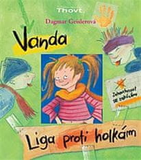 Vanda - Liga proti dievčatám - Dagmar Geislerová