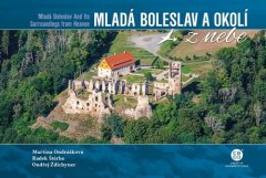 Martina Ondrášková: Mladá Boleslav a okolí z nebe