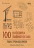Ondřej Šefců: 100 osvědčených stavebních detailů - Tradice z pohledu dneška