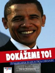 Garen Thomasová: Dokážeme to! - Životopis Baracka Obamy