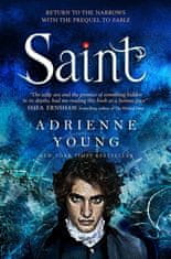 Adrienne Youngová: Saint (The Prequel to the New York Times-bestselling Fable)