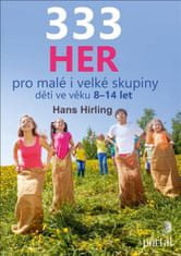 Hans Hirling: 333 her pro malé i velké skupiny dětí ve věku 8-14 let
