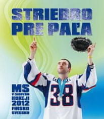 Ján Bednarič: Striebro pre Paľa - MS v ľadovom hokeji 2012