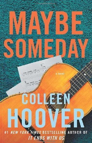 Colleen Hooverová: Maybe Someday