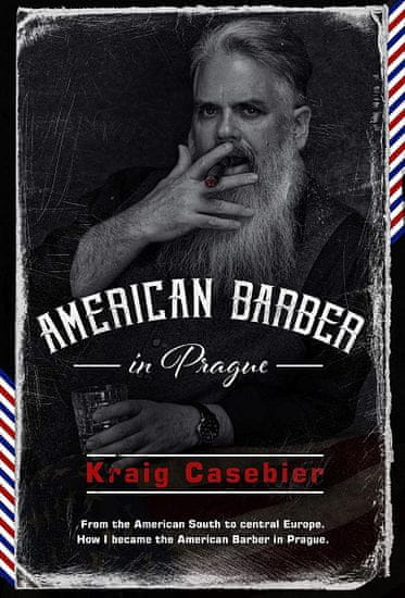 Kraig Casebier: American Barber in Prague