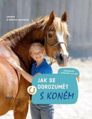 Andrea Esbach: Jak se dorozumět s koněm