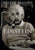 Walter Isaacson: Einstein Jeho život a vesmír